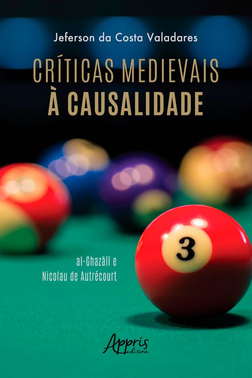 Críticas Medievais à Causalidade: Al-Ghazali e Nicolau de Autrécourt