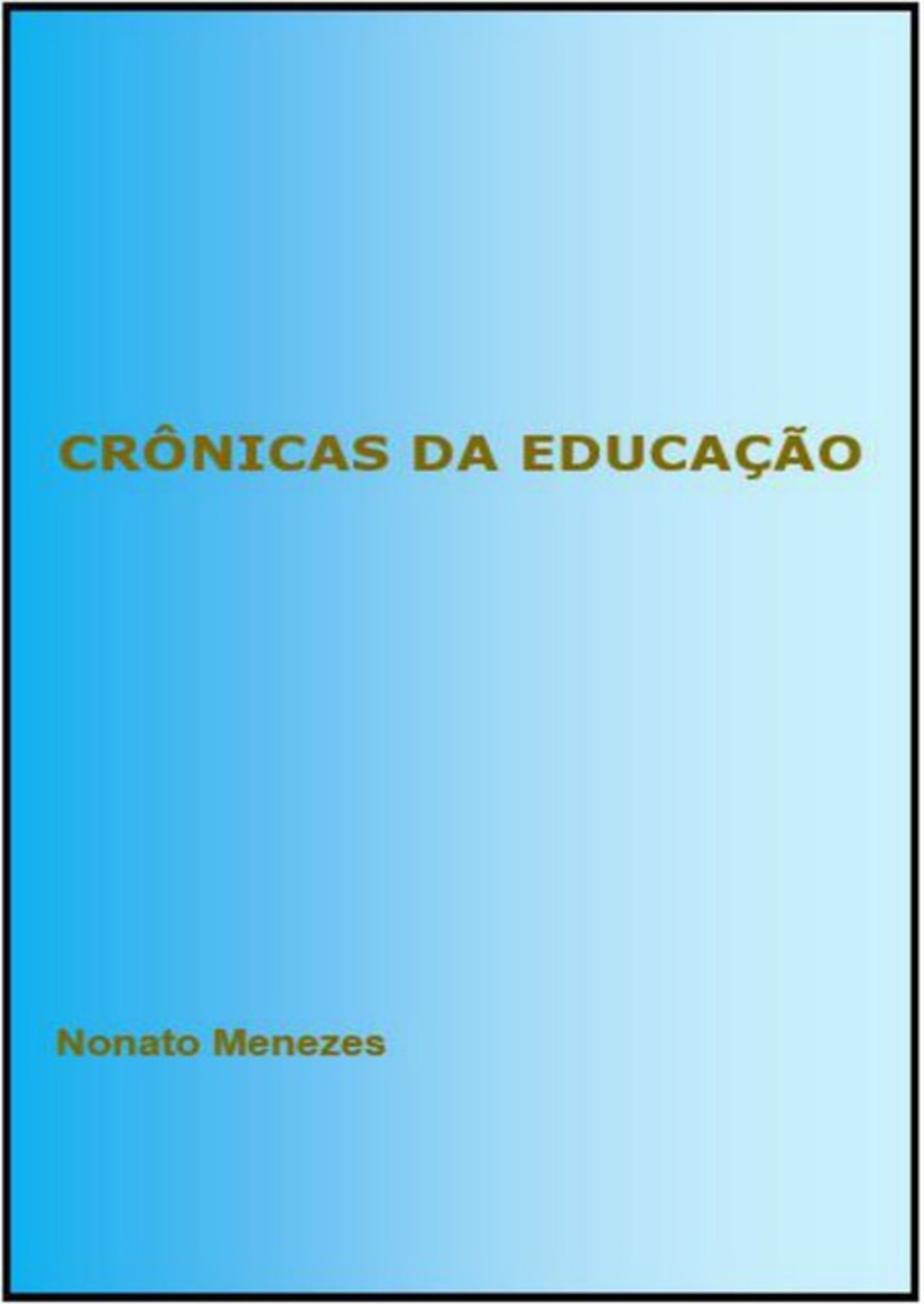 Crônicas Da Educação