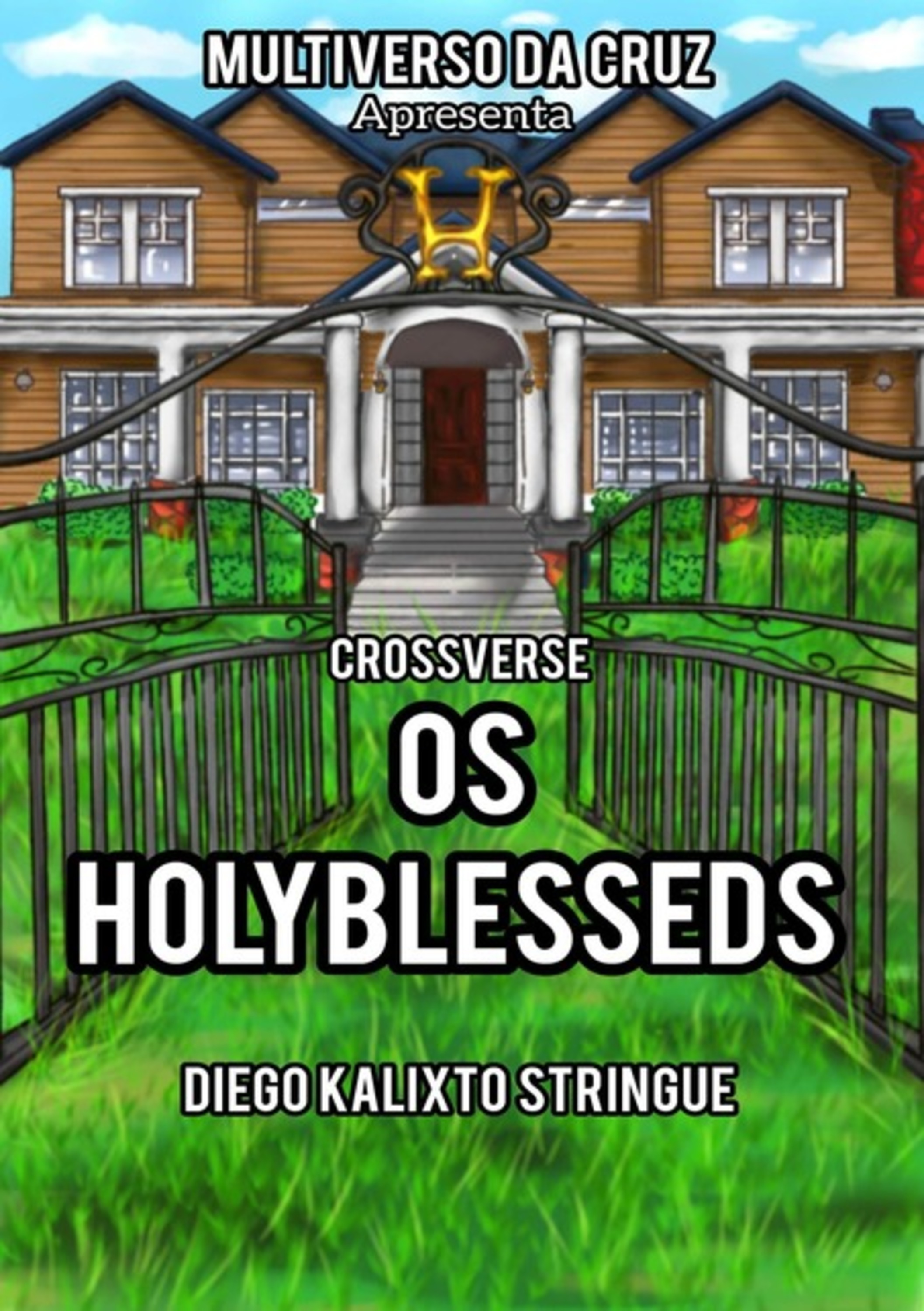 Crossverse Os Holyblesseds