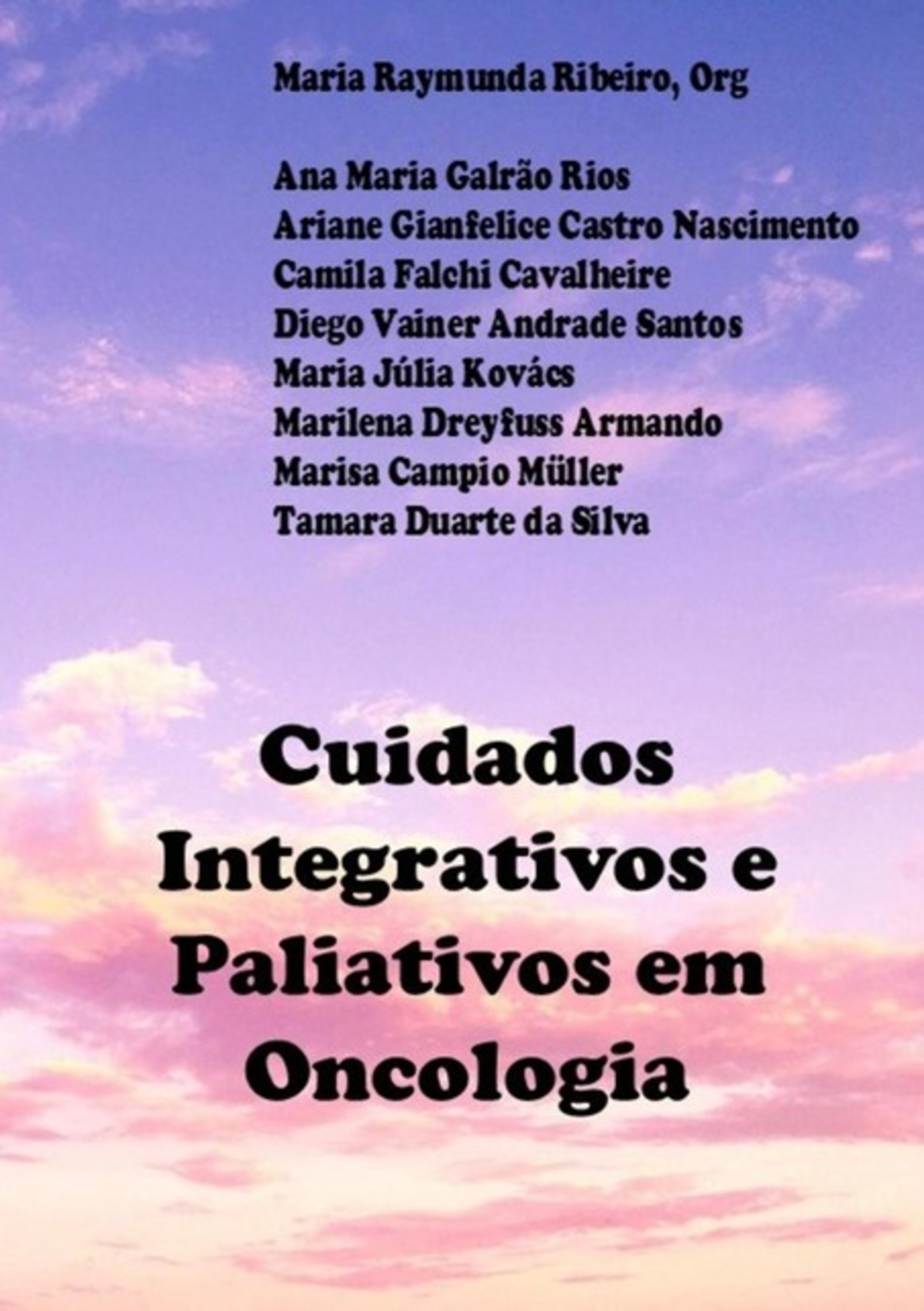 Cuidados Integrativos E Paliativos Em Oncologia