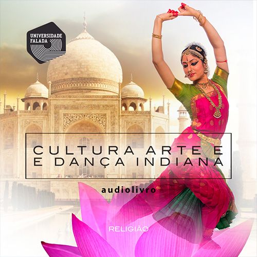 Cultura, Arte e Dança Indiana