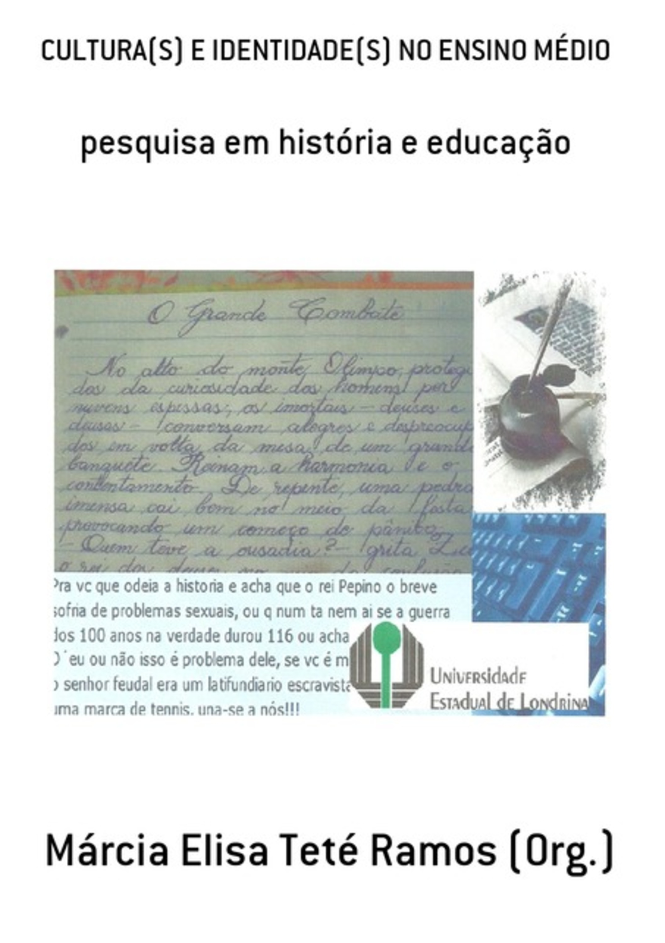 Cultura(s) E Identidade(s) No Ensino Médio