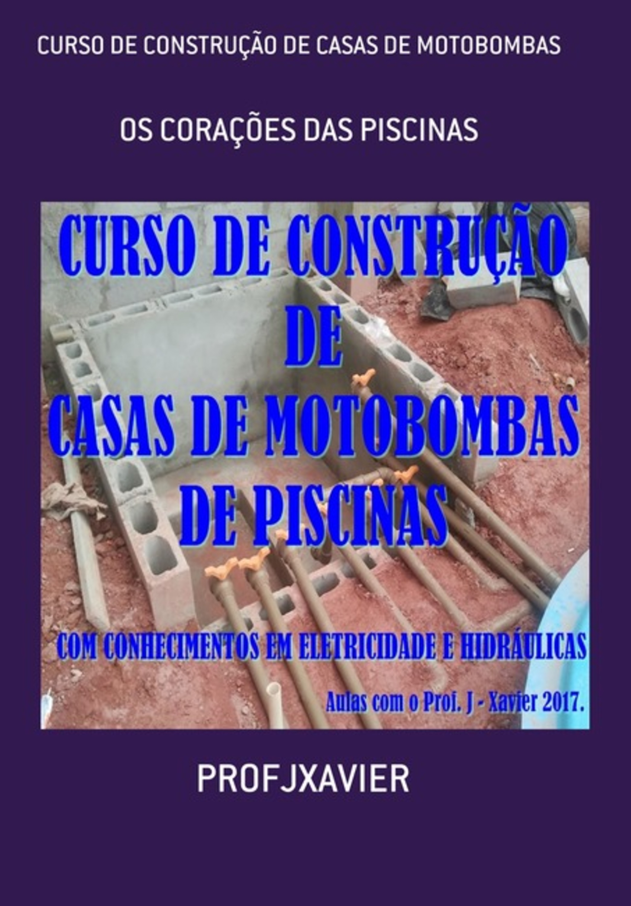 Curso De Construção De Casas De Motobombas