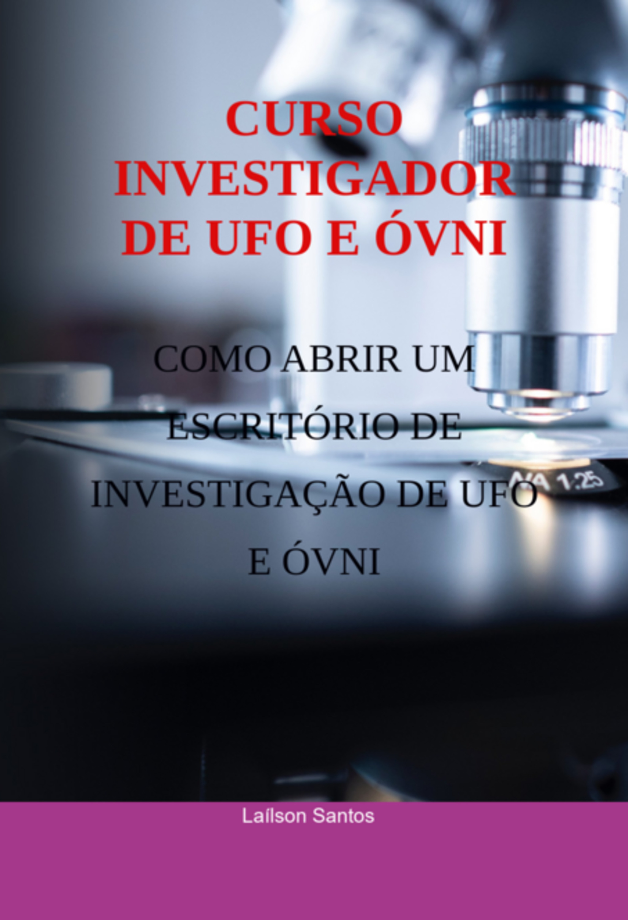 Curso Investigador De Ufo E Óvni