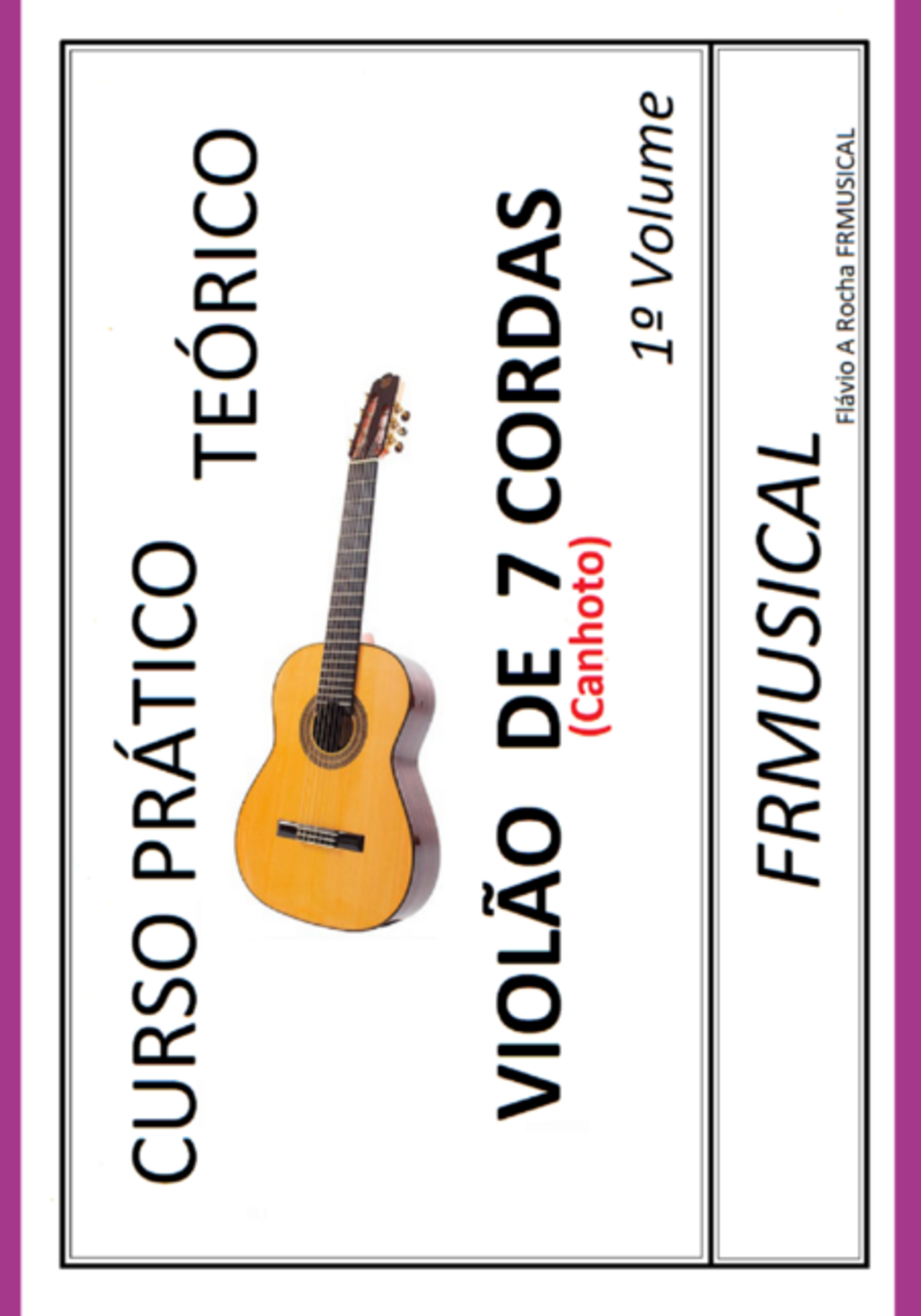 Curso Prático Teórico Violão 7 Cordas [não Destro/canhoto]