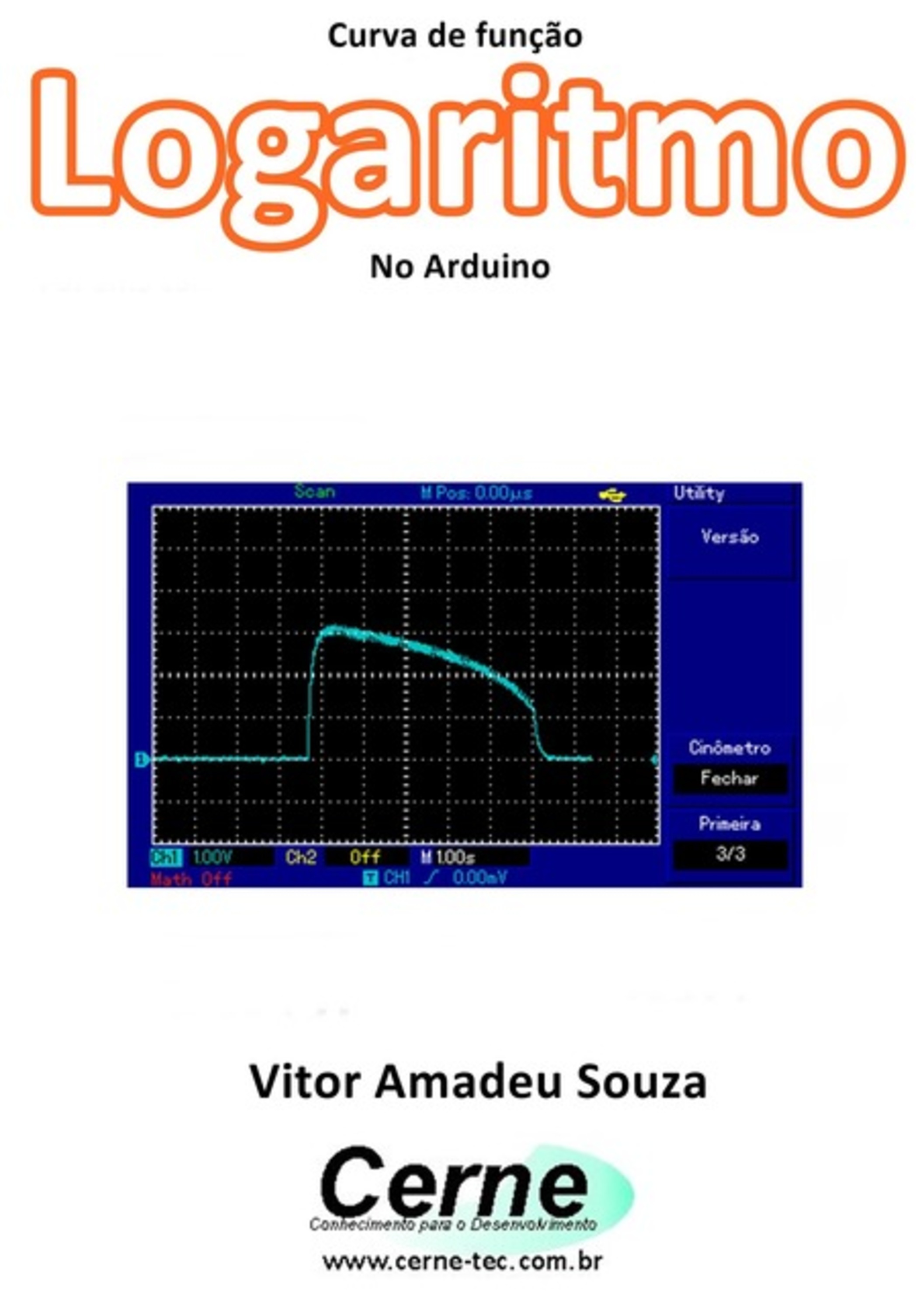 Curva De Função Logaritmo No Arduino