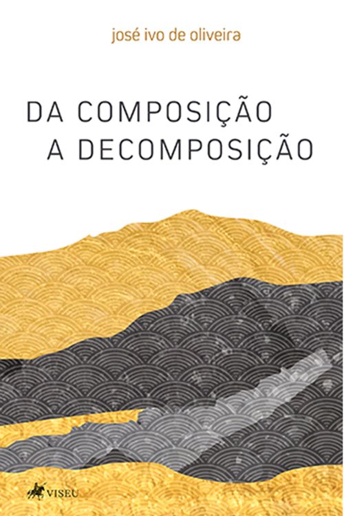 Da composição a decomposição