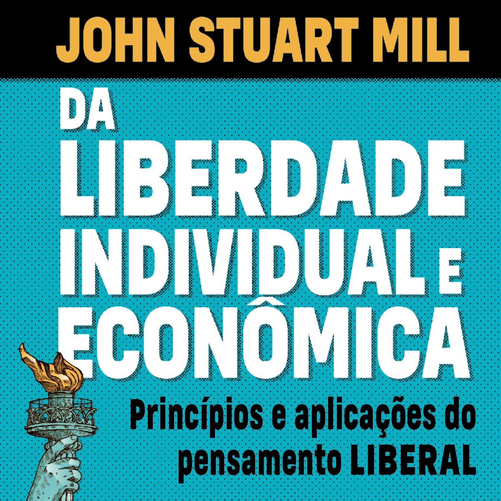 Da liberdade individual e econômica