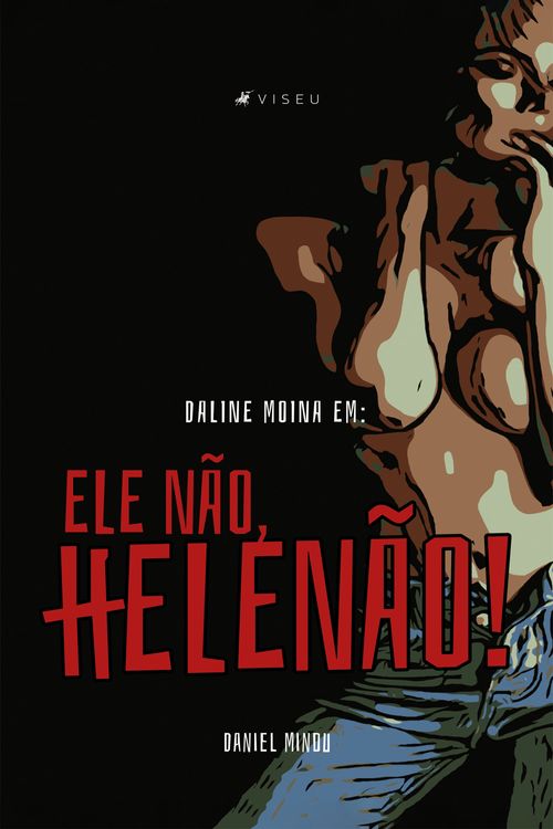 Daline Moina em: ele não, Helenão