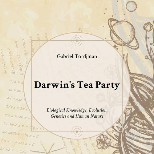 Darwin’s Tea Party