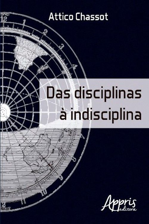 Das disciplinas à indisciplina