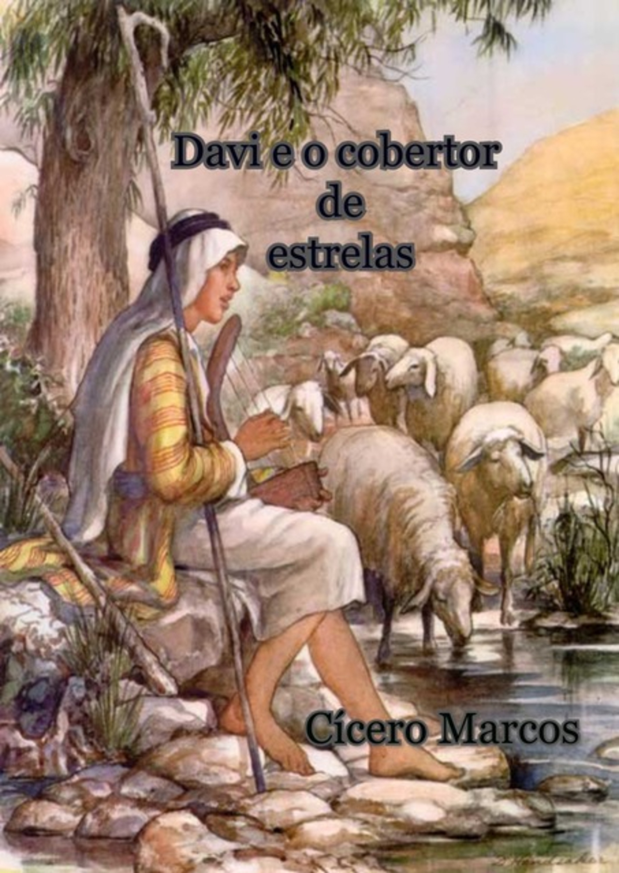 Davi E O Cobertor De Estrelas.