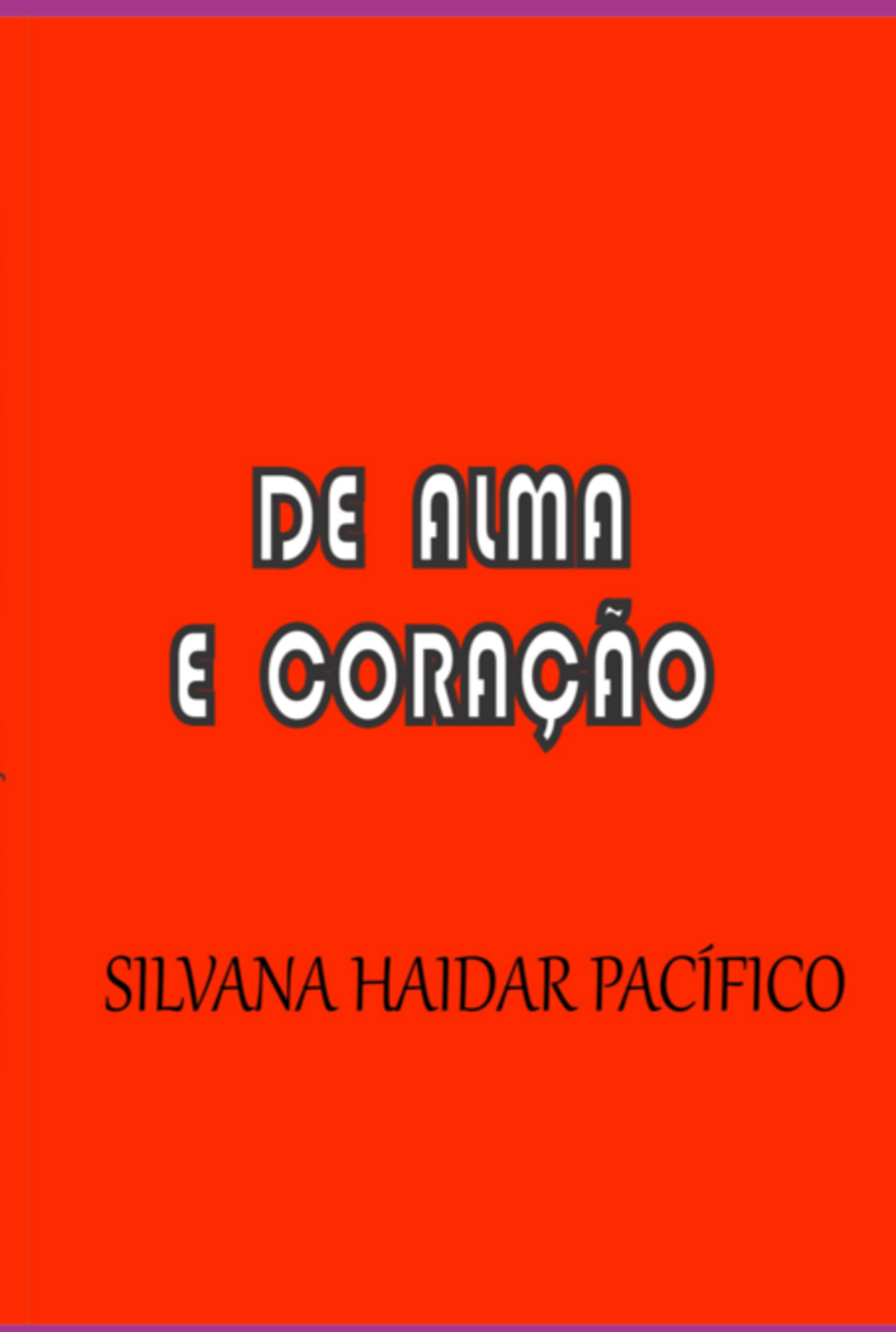 De Alma E Coração