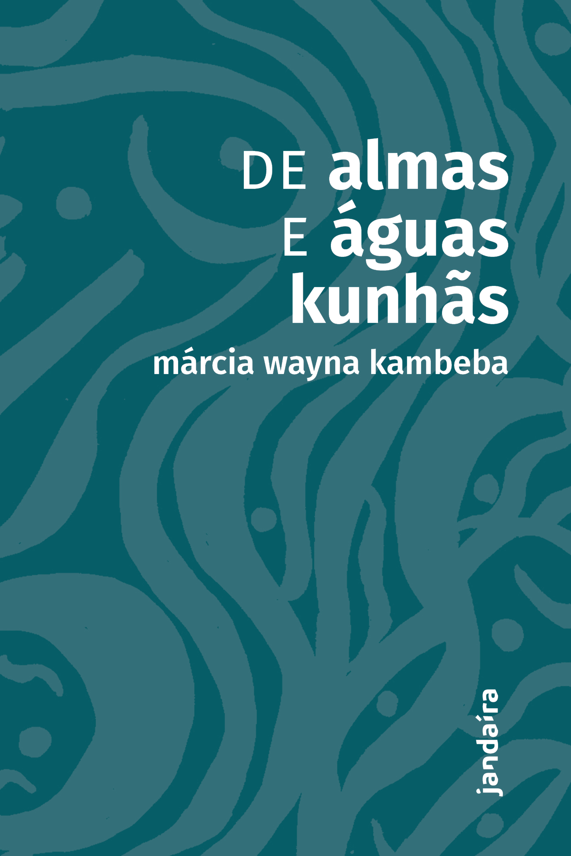 De almas e águas kunhãs