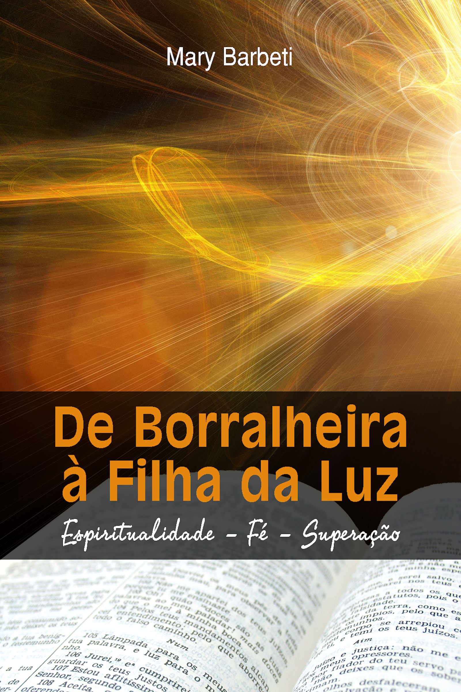 De Borralheira À Filha Da Luz