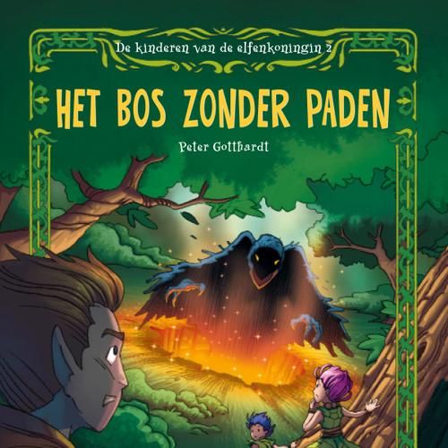 De kinderen van de elfenkoningin 2 - Het bos zonder paden