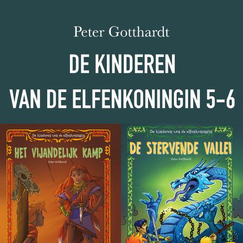 De kinderen van de elfenkoningin 5-6