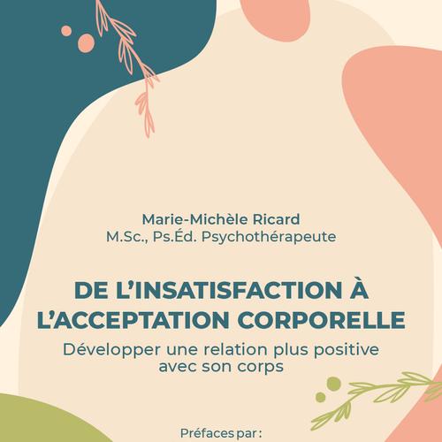 De l’insatisfaction à l’acceptation corporelle