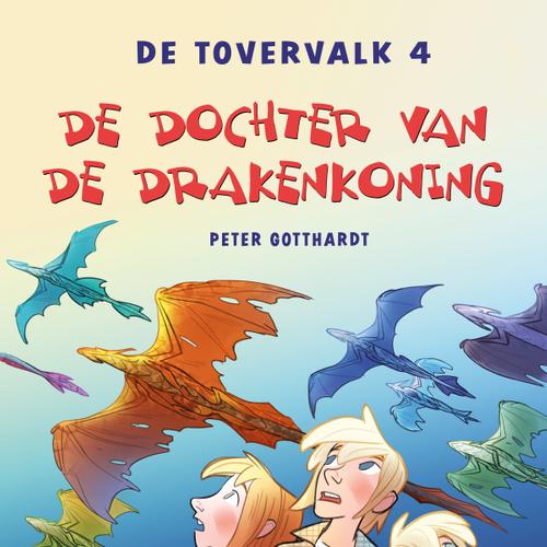 De tovervalk 4 - De dochter van de drakenkoning