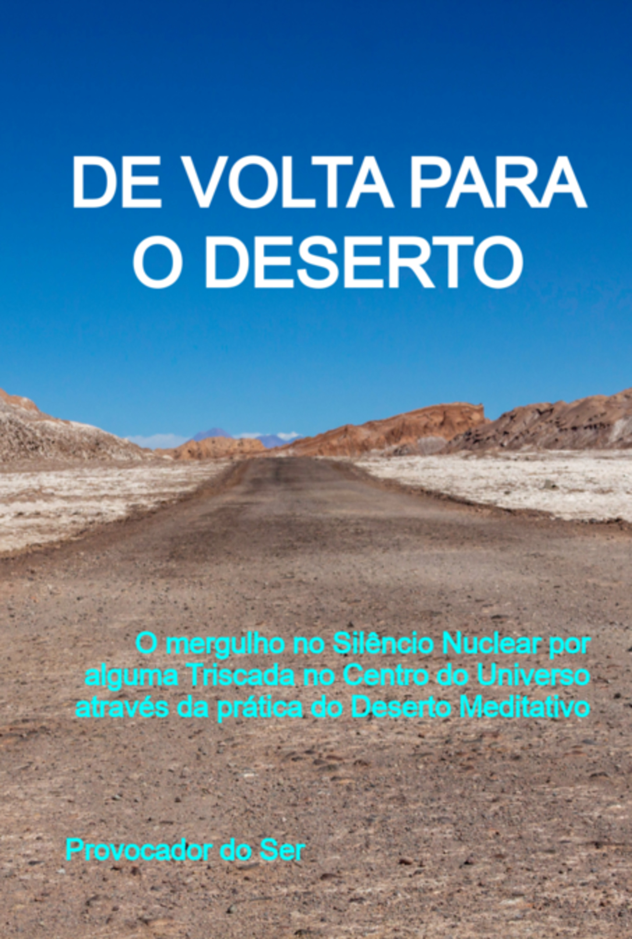 De Volta Para O Deserto