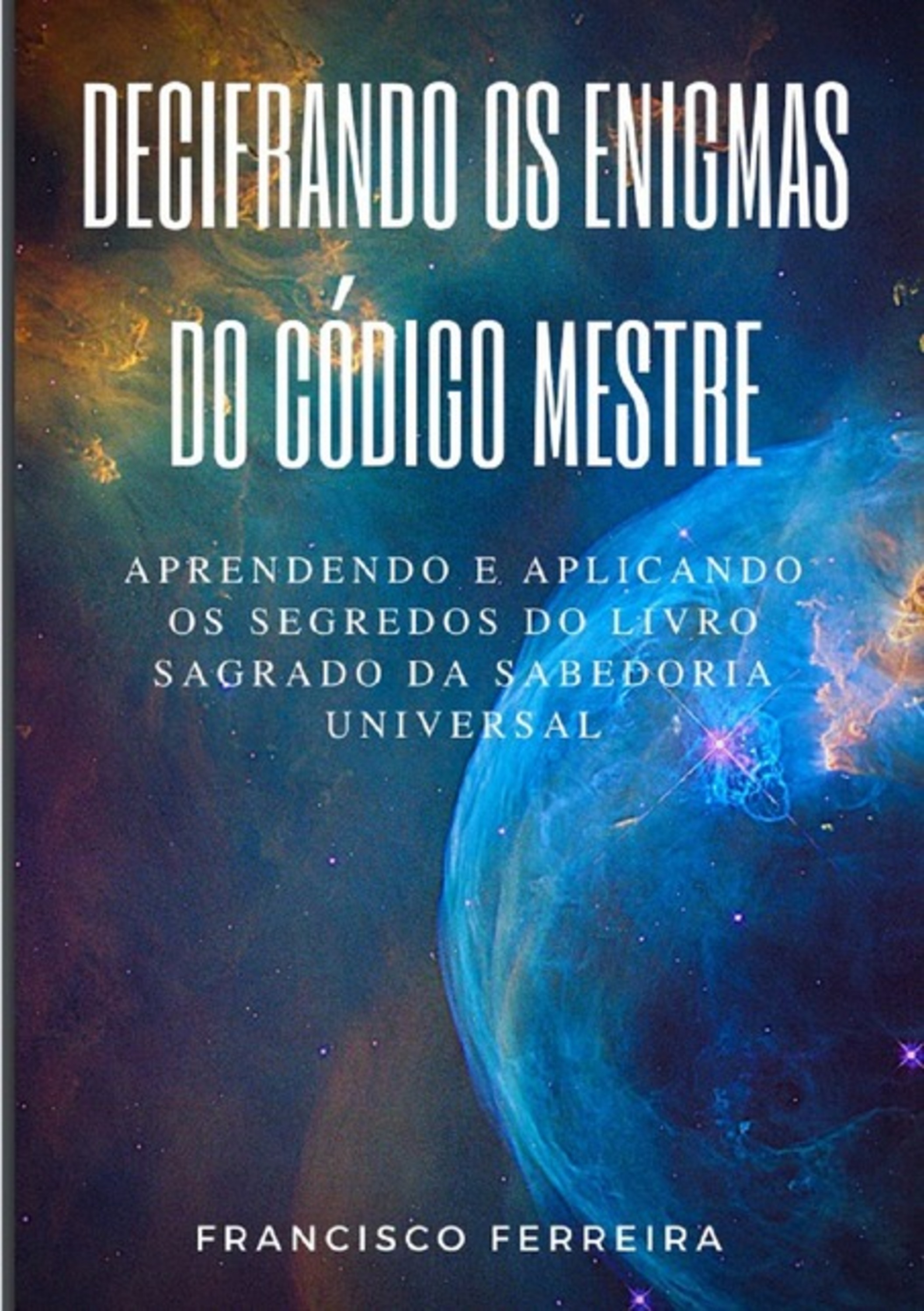 Decifrando Os Enigmas Do Código Mestre