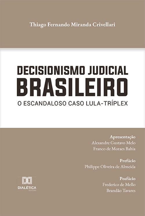 Decisionismo Judicial Brasileiro
