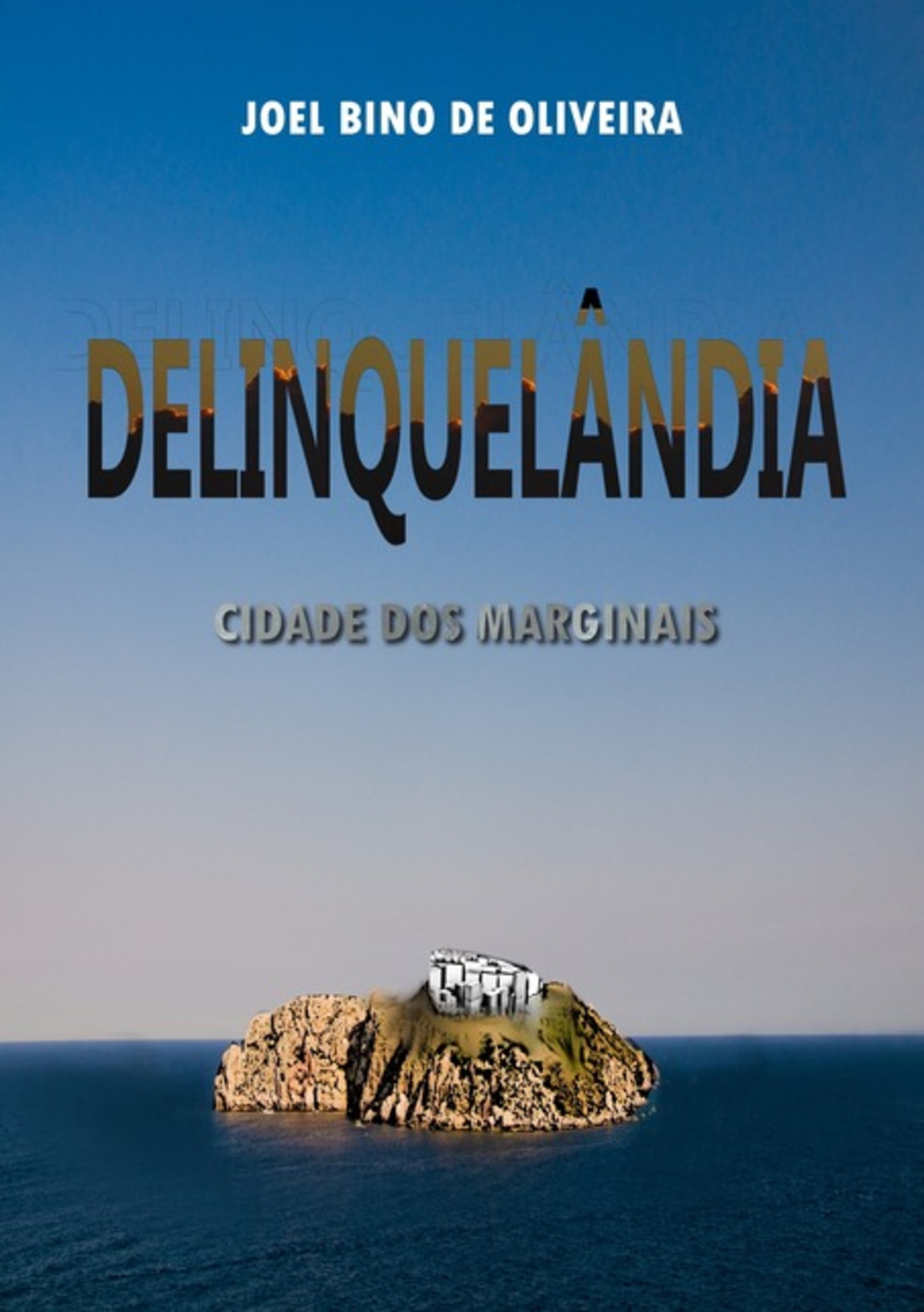 Delinqüelândia