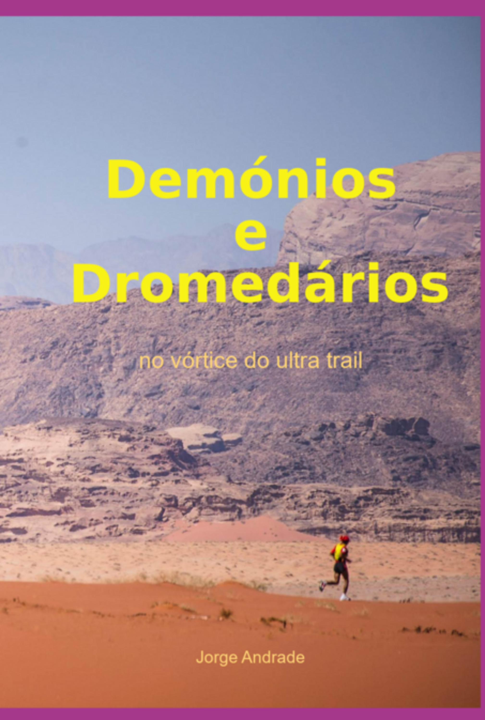 Demónios E Dromedários