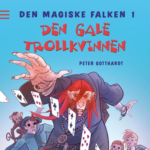 Den magiske falken 1 - Den gale trollkvinnen