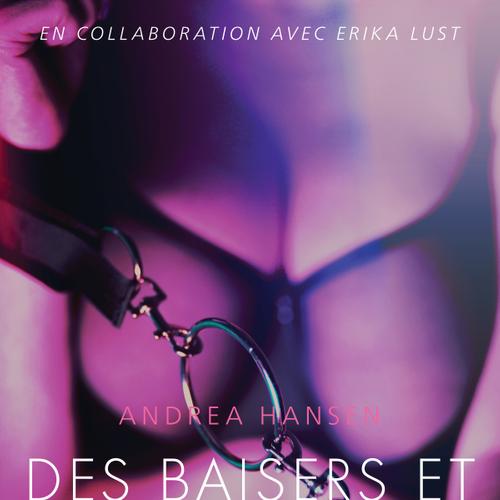 Des baisers et des fessées – Une nouvelle érotique