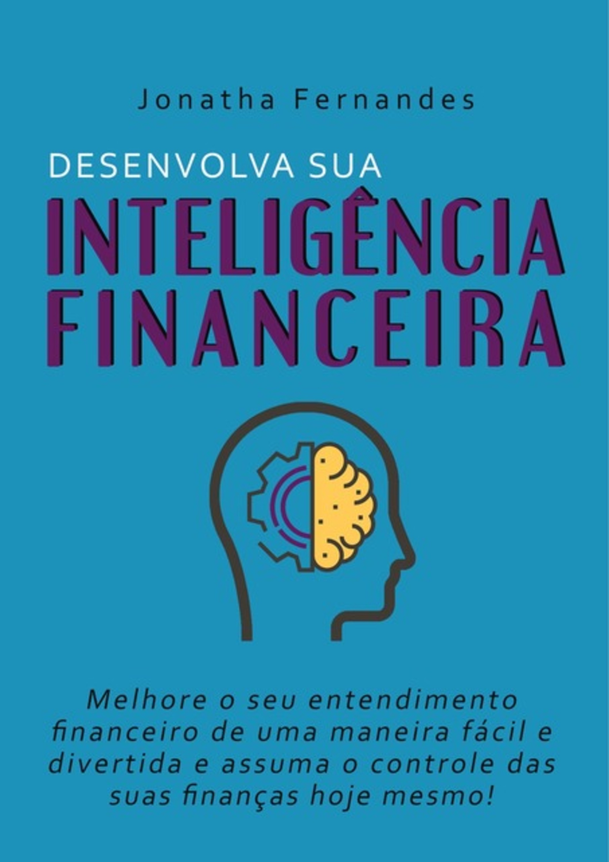 Desenvolva Sua Inteligência Financeira