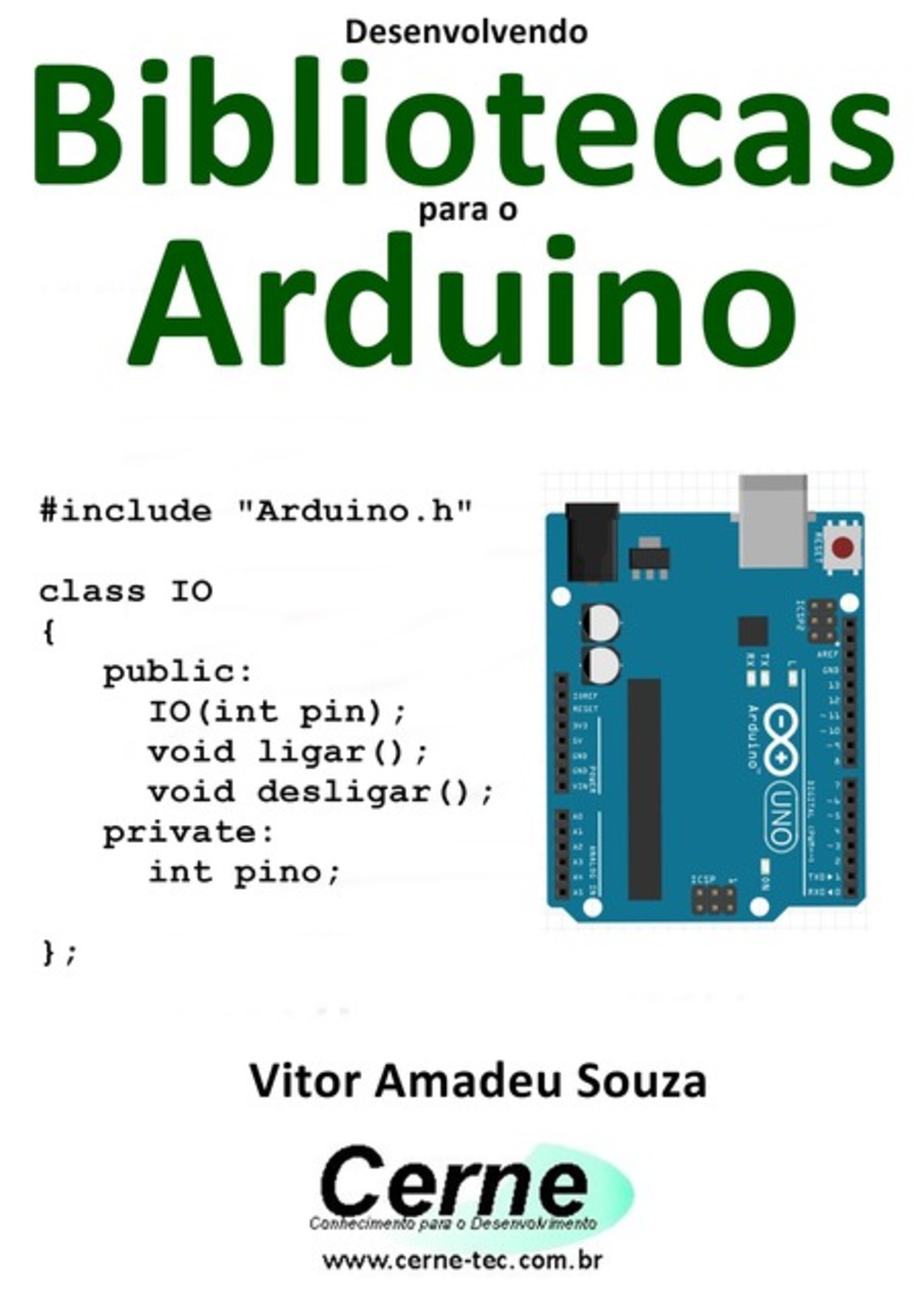 Desenvolvendo Bibliotecas Para O Arduino