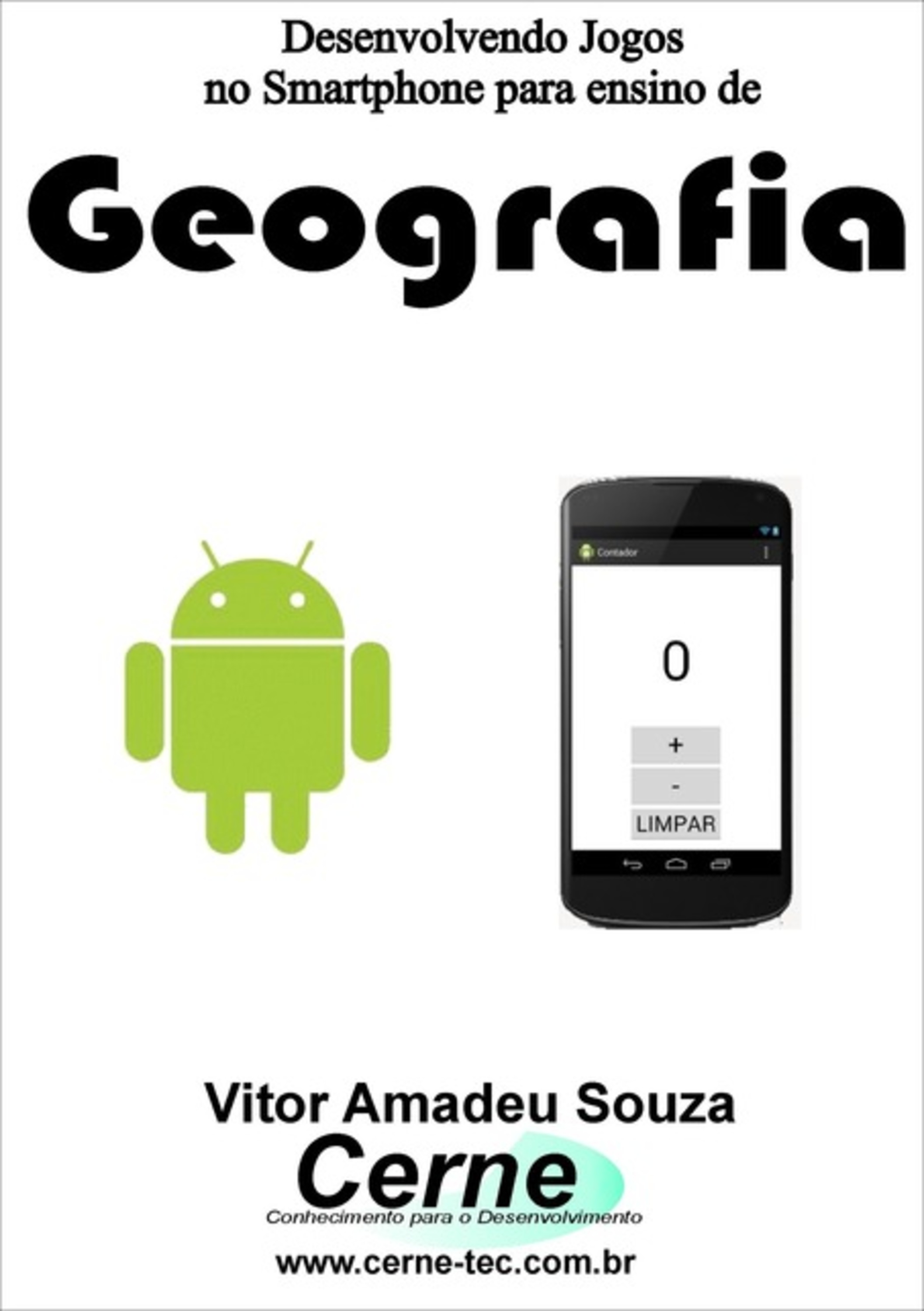 Desenvolvendo Jogos No Smartphone Para Ensino De Geografia