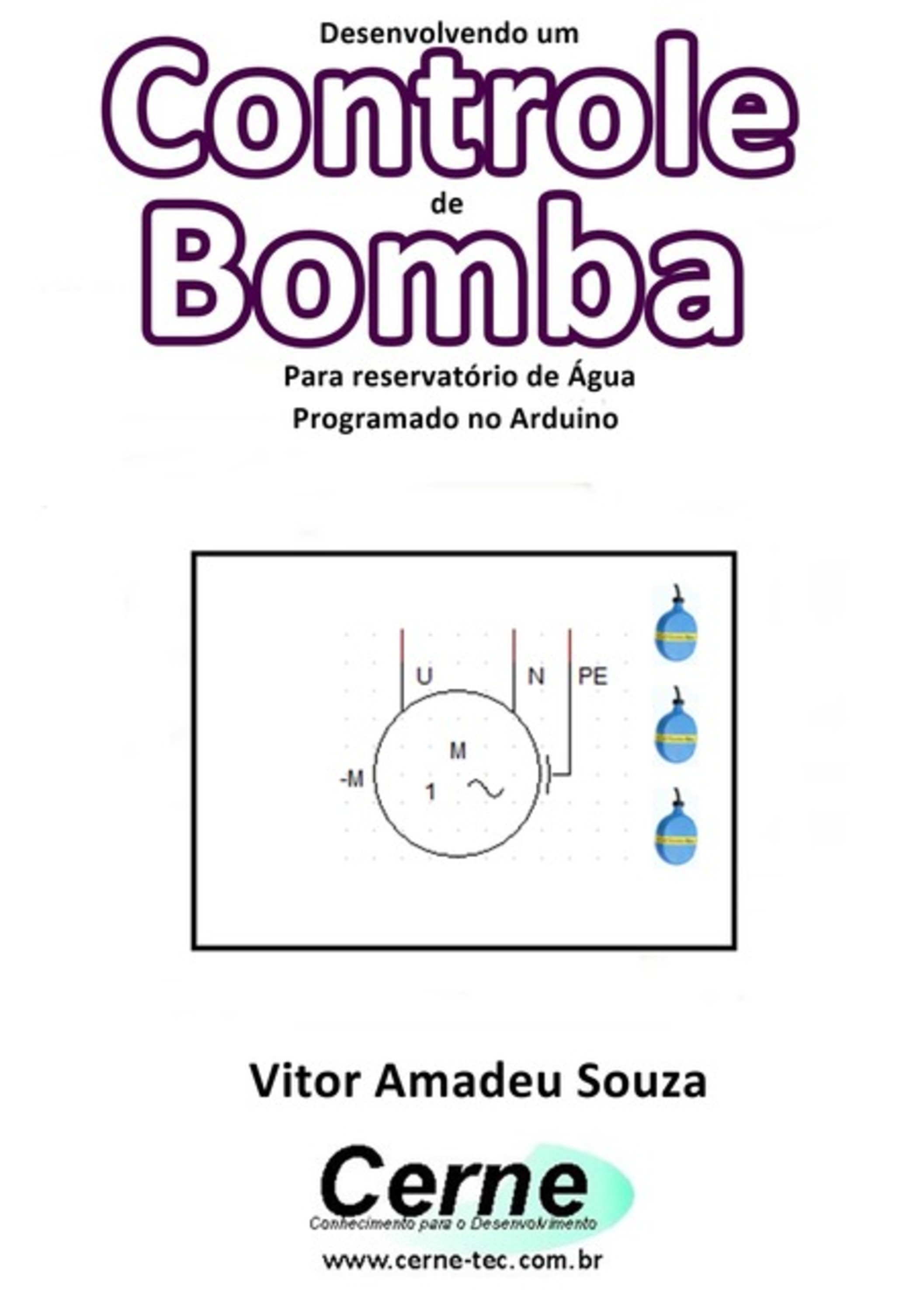 Desenvolvendo Um Controle De Bomba Para Reservatório De Água Programado No Arduino