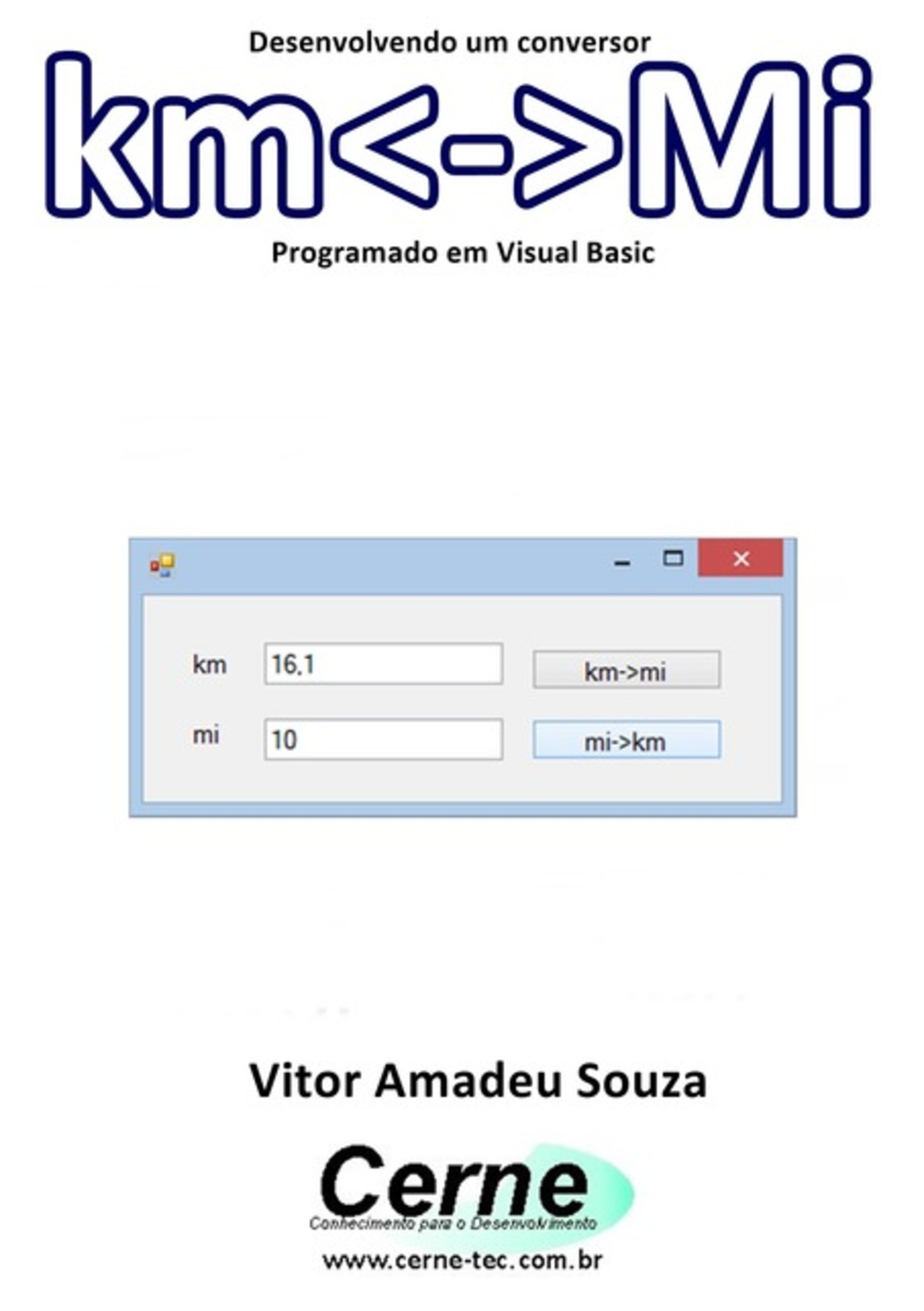 Desenvolvendo Um Conversor Kmmi Programado Em Visual Basic