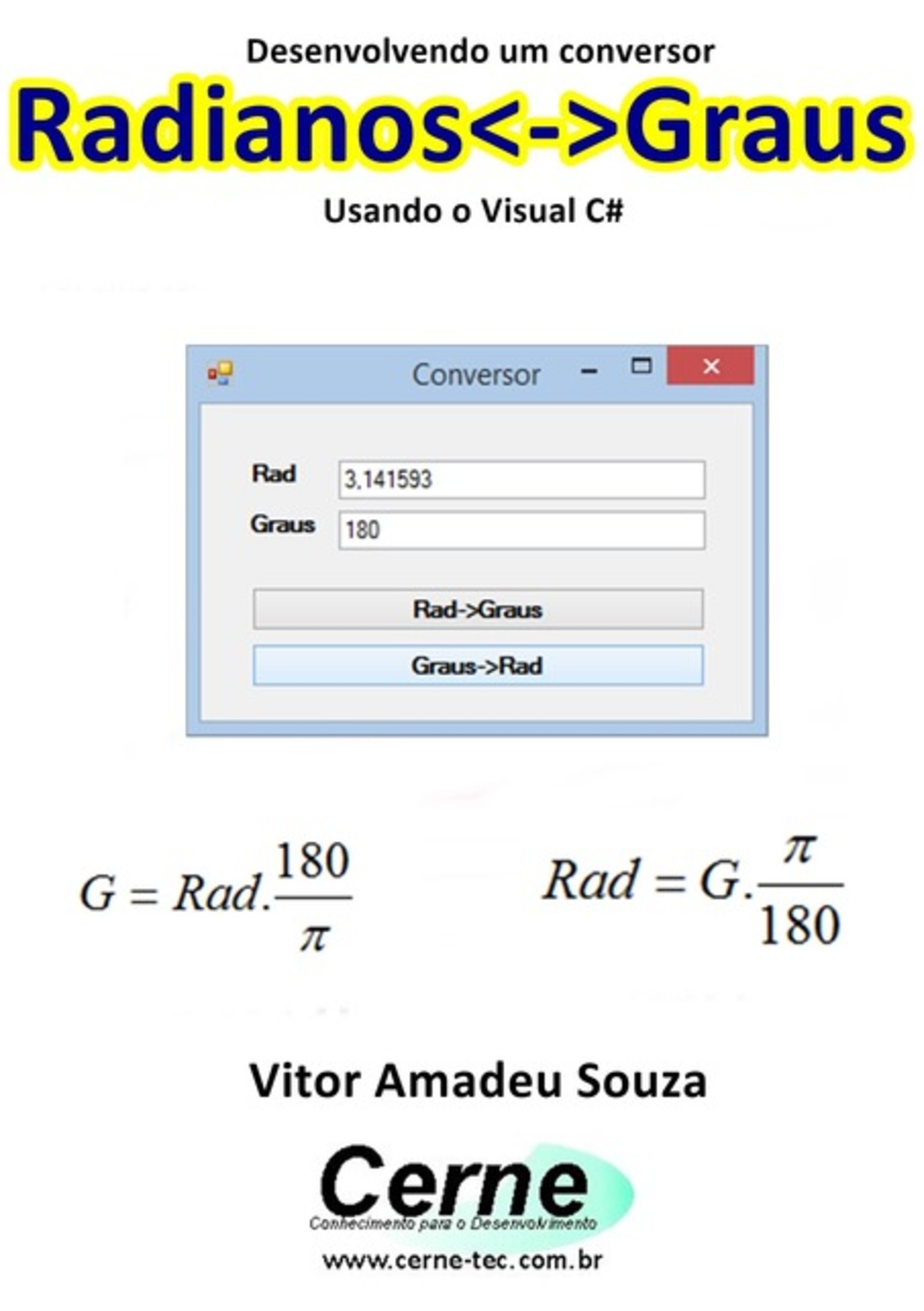 Desenvolvendo Um Conversor Radianosgraus Usando O Visual C#