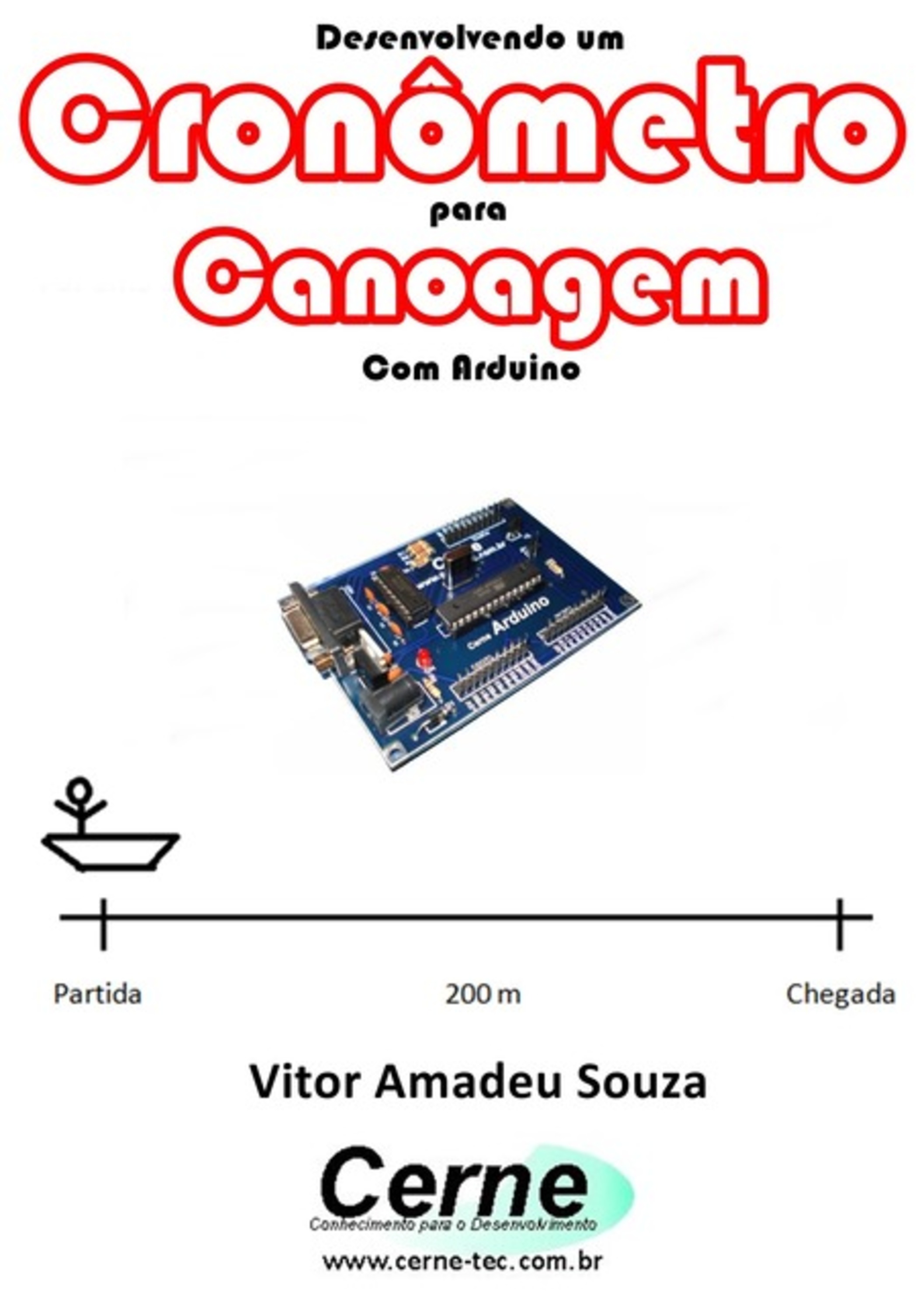 Desenvolvendo Um Cronômetro Para Canoagem Com Arduino