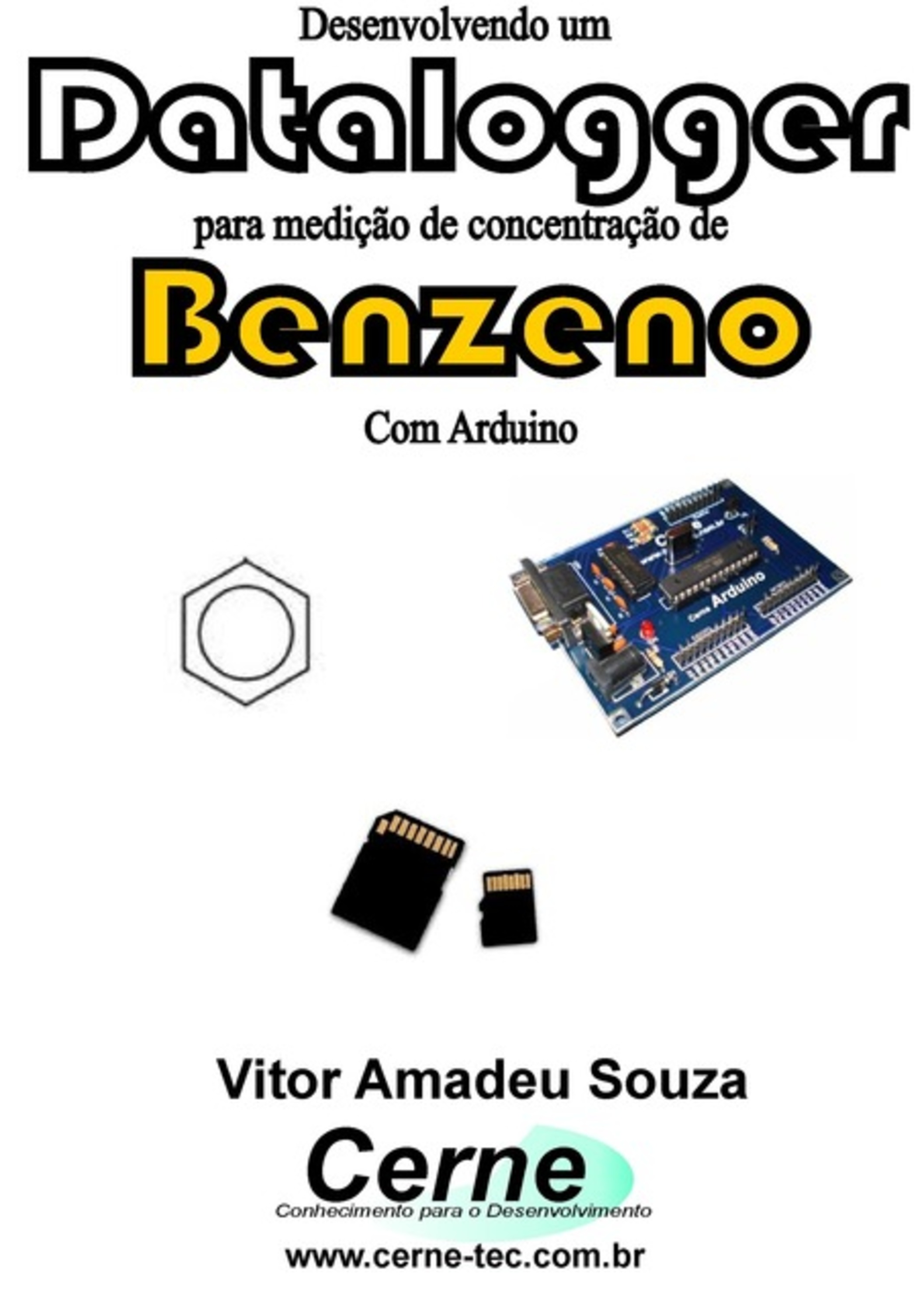 Desenvolvendo Um Datalogger Para Medição De Concentração De Benzeno Com Arduino