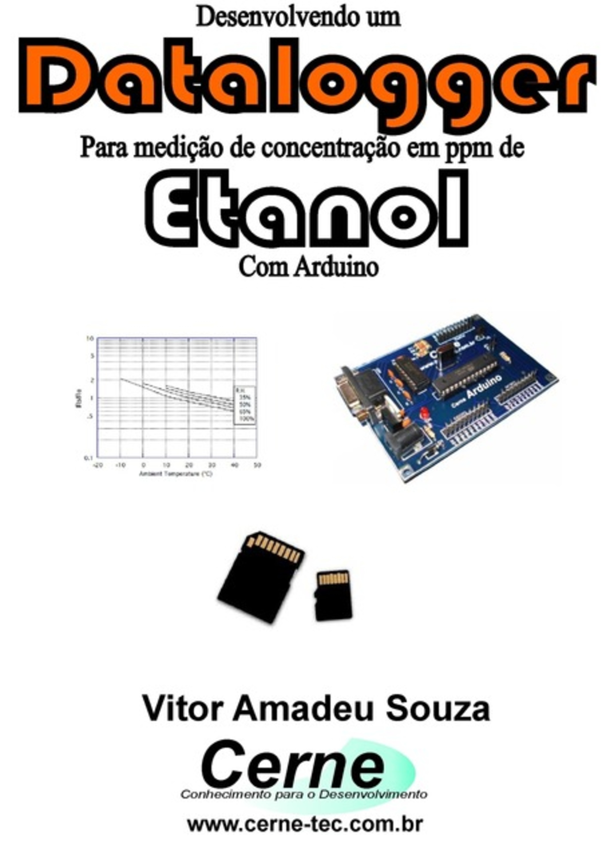 Desenvolvendo Um Datalogger Para Medição De Concentração De Etanol Com Arduino