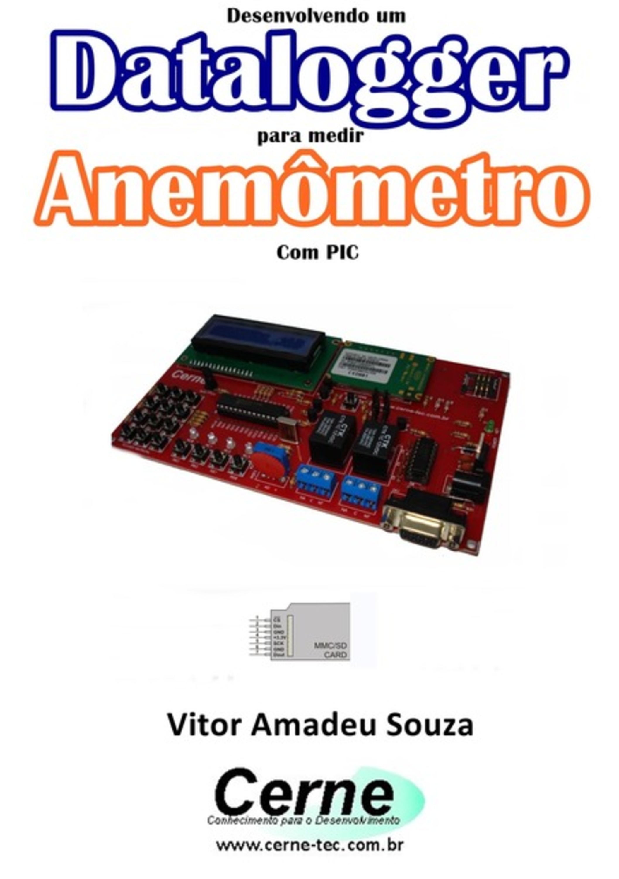 Desenvolvendo Um Datalogger Para Medir Anemômetro Com Pic