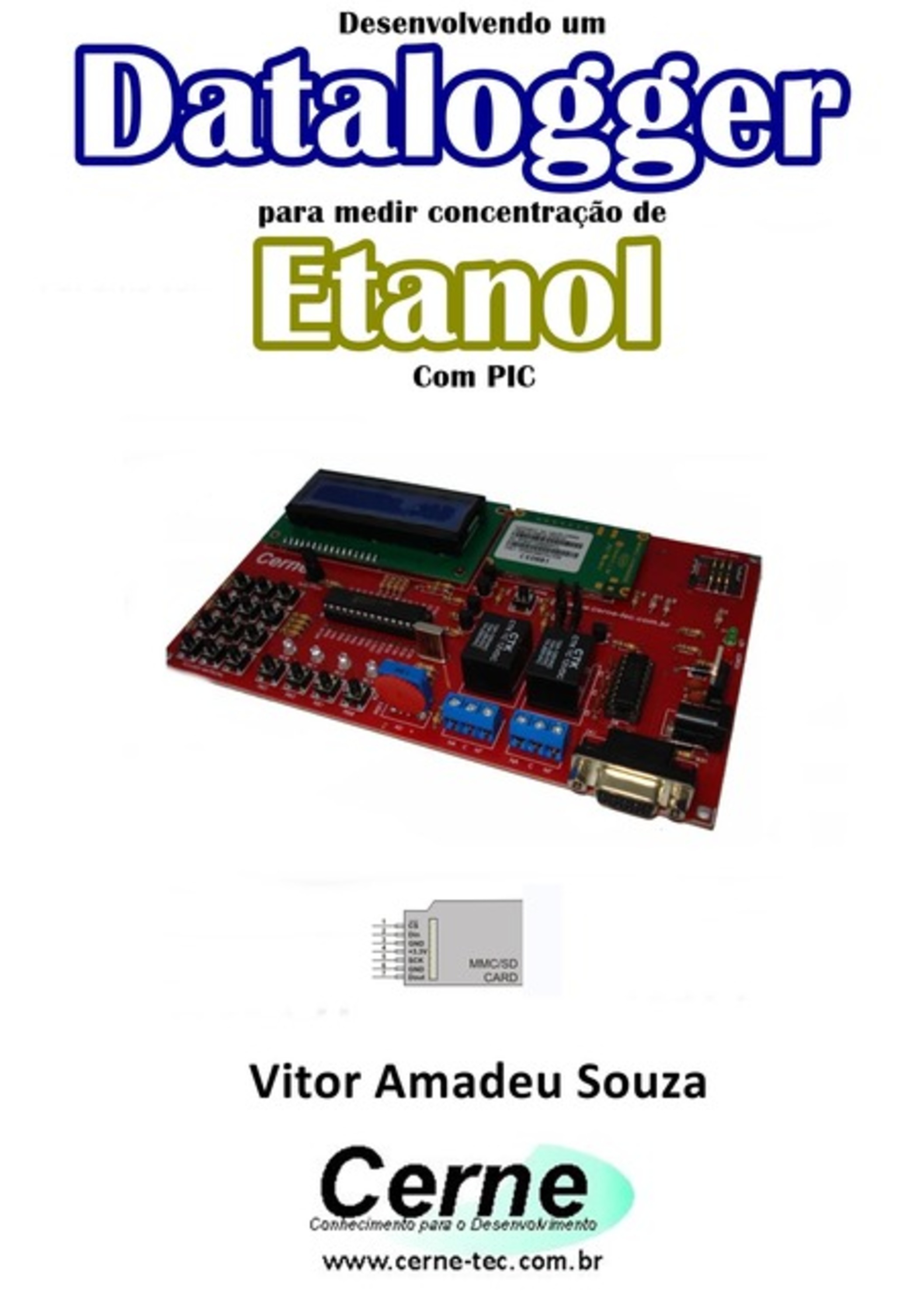 Desenvolvendo Um Datalogger Para Medir Concentração De Etanol Com Pic