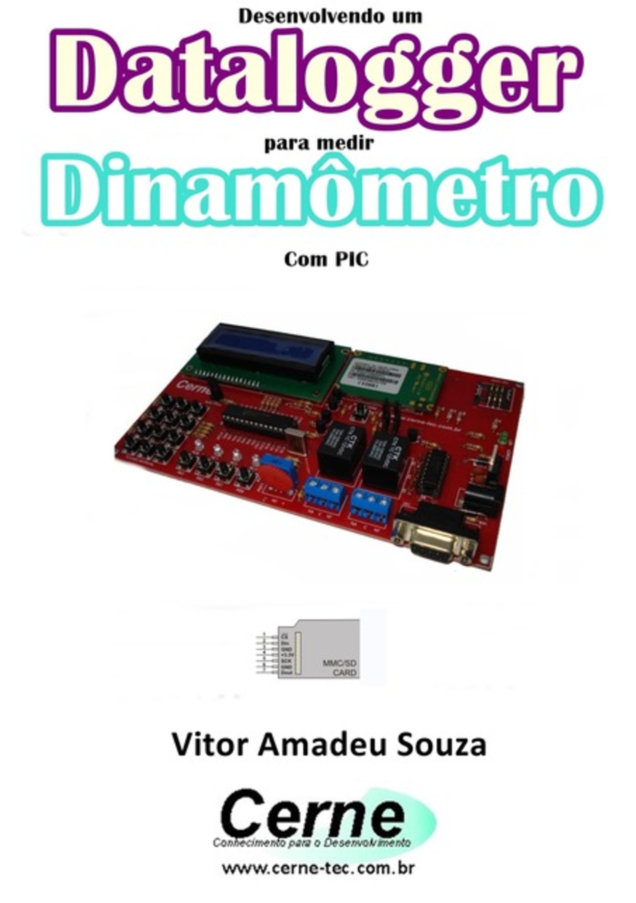 Desenvolvendo Um Datalogger Para Medir Dinamômetro Com Pic