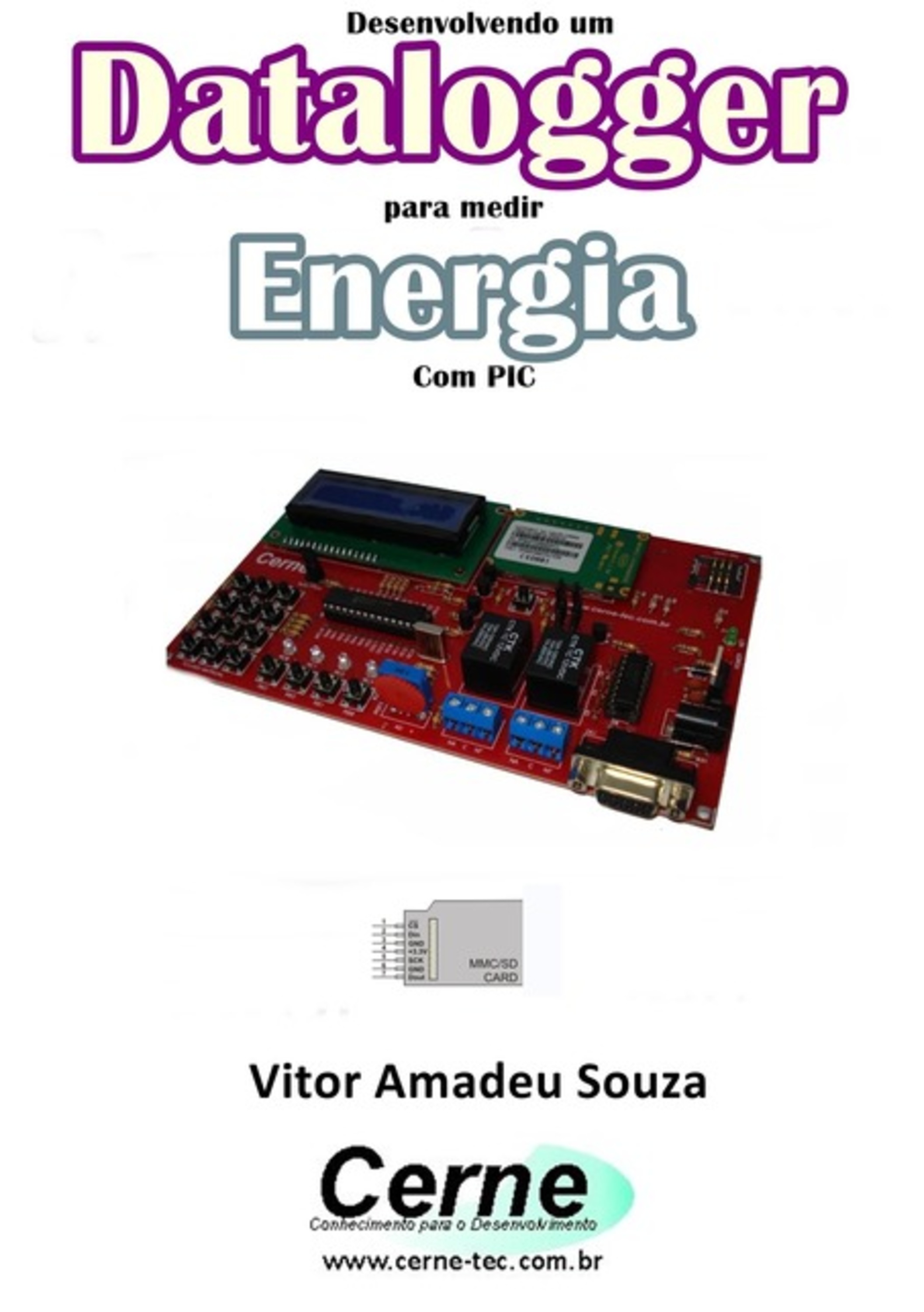 Desenvolvendo Um Datalogger Para Medir Energia Com Pic