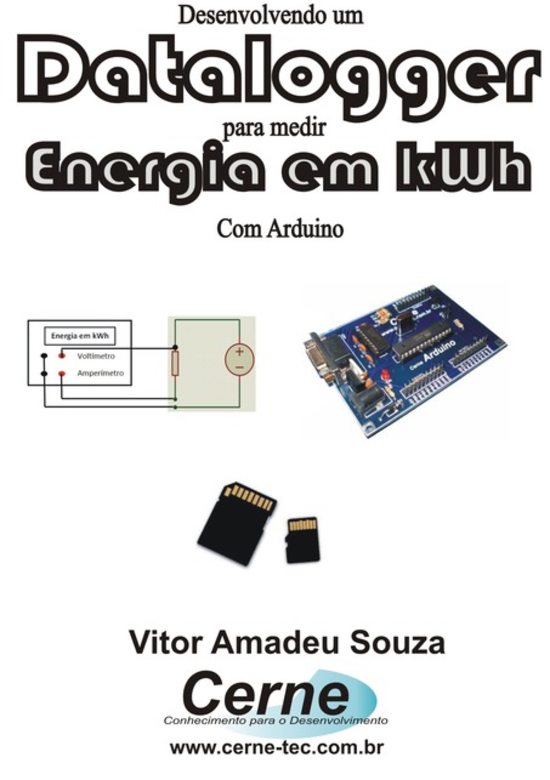 Desenvolvendo Um Datalogger Para Medir Energia Em Kwh Com Arduino