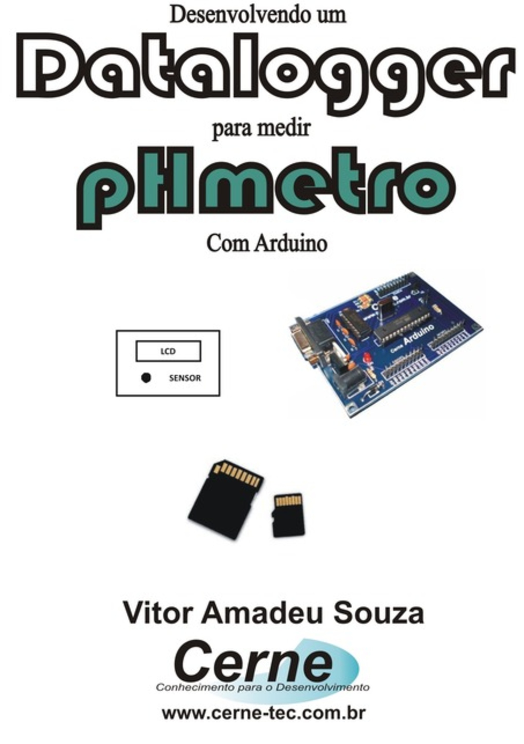 Desenvolvendo Um Datalogger Para Medir Phmetro Com Arduino