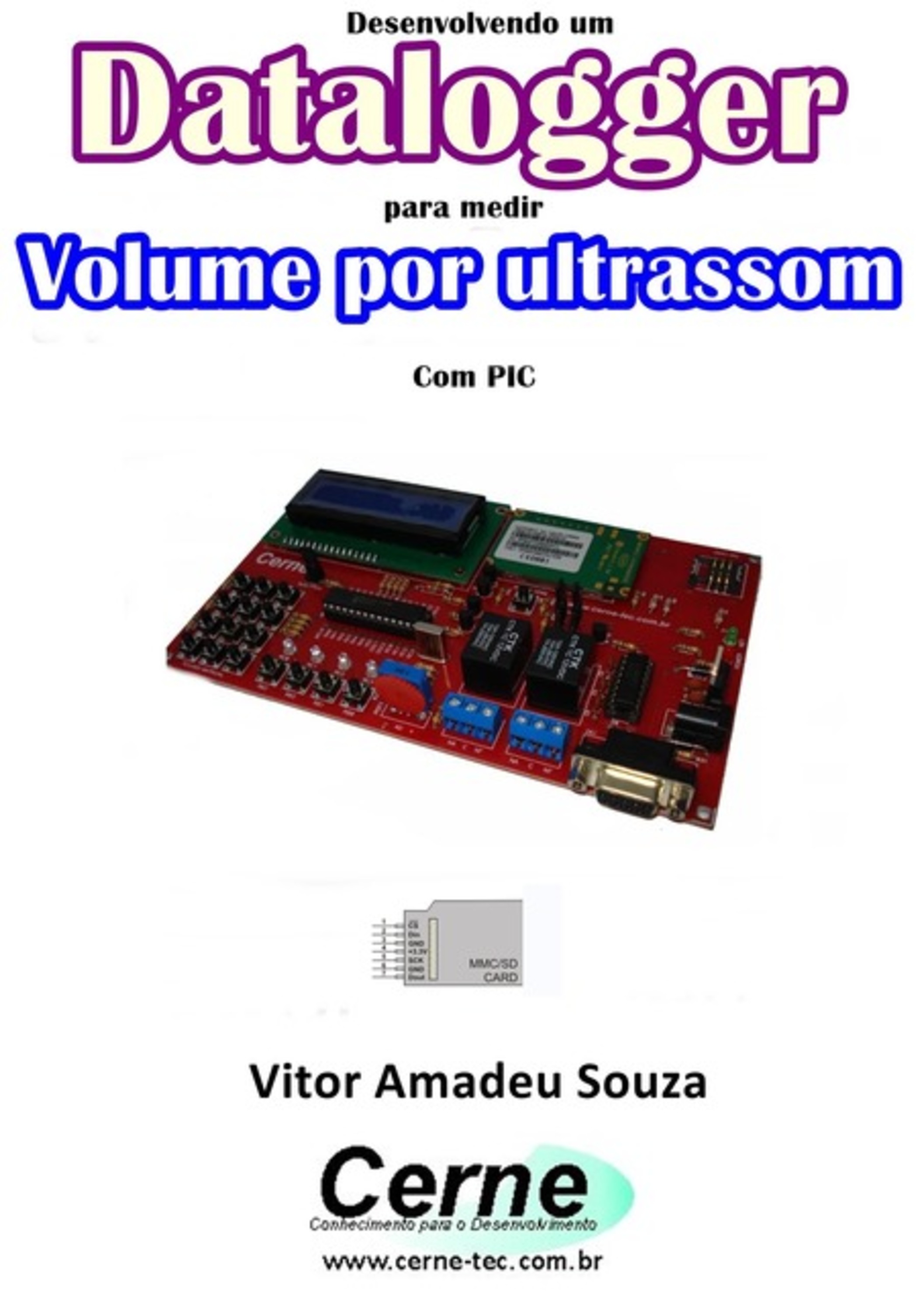 Desenvolvendo Um Datalogger Para Medir Volume Por Ultrassom Com Pic