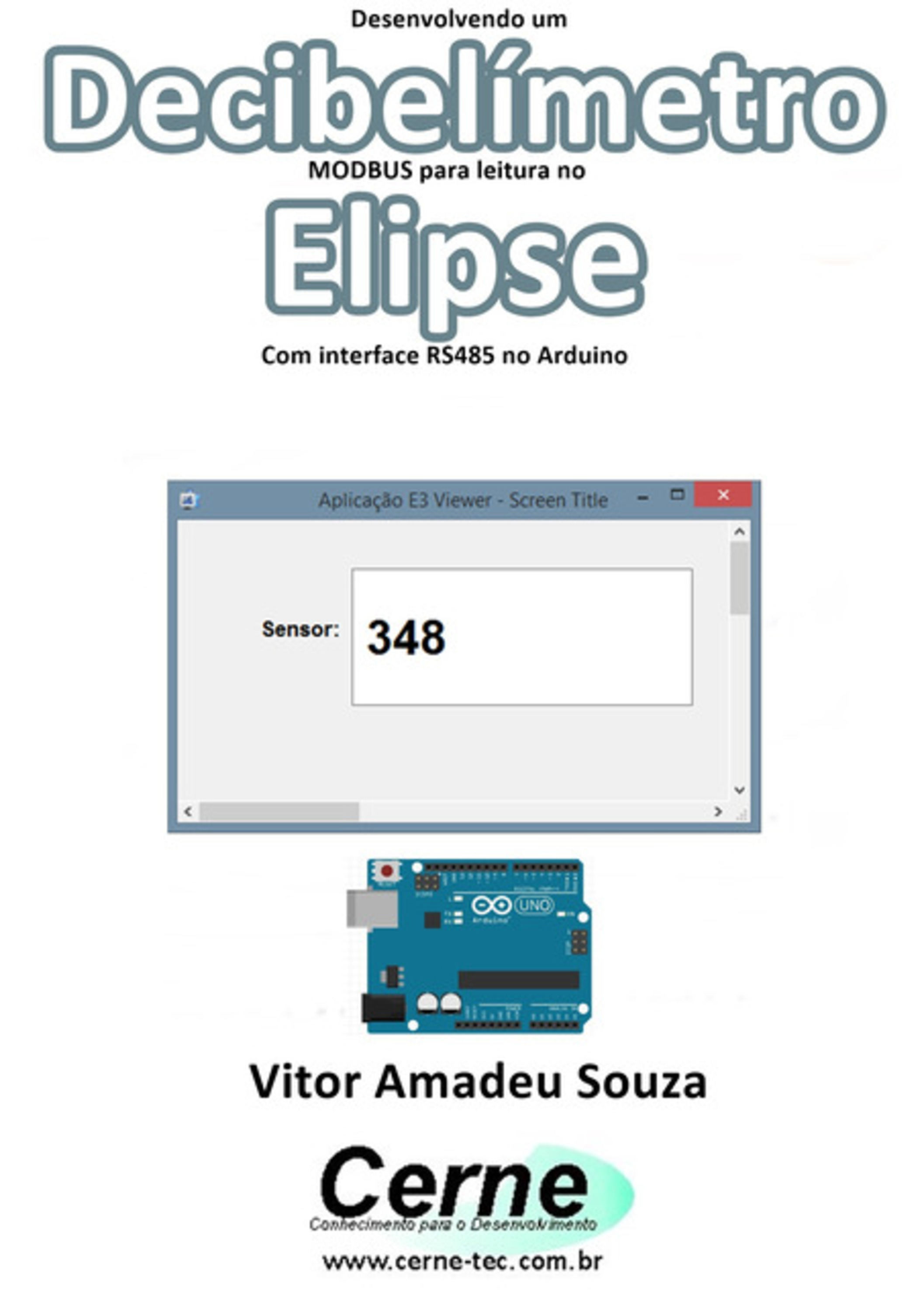 Desenvolvendo Um Decibelímetro Modbus Para Leitura No Elipse Com Interface Rs485 No Arduino