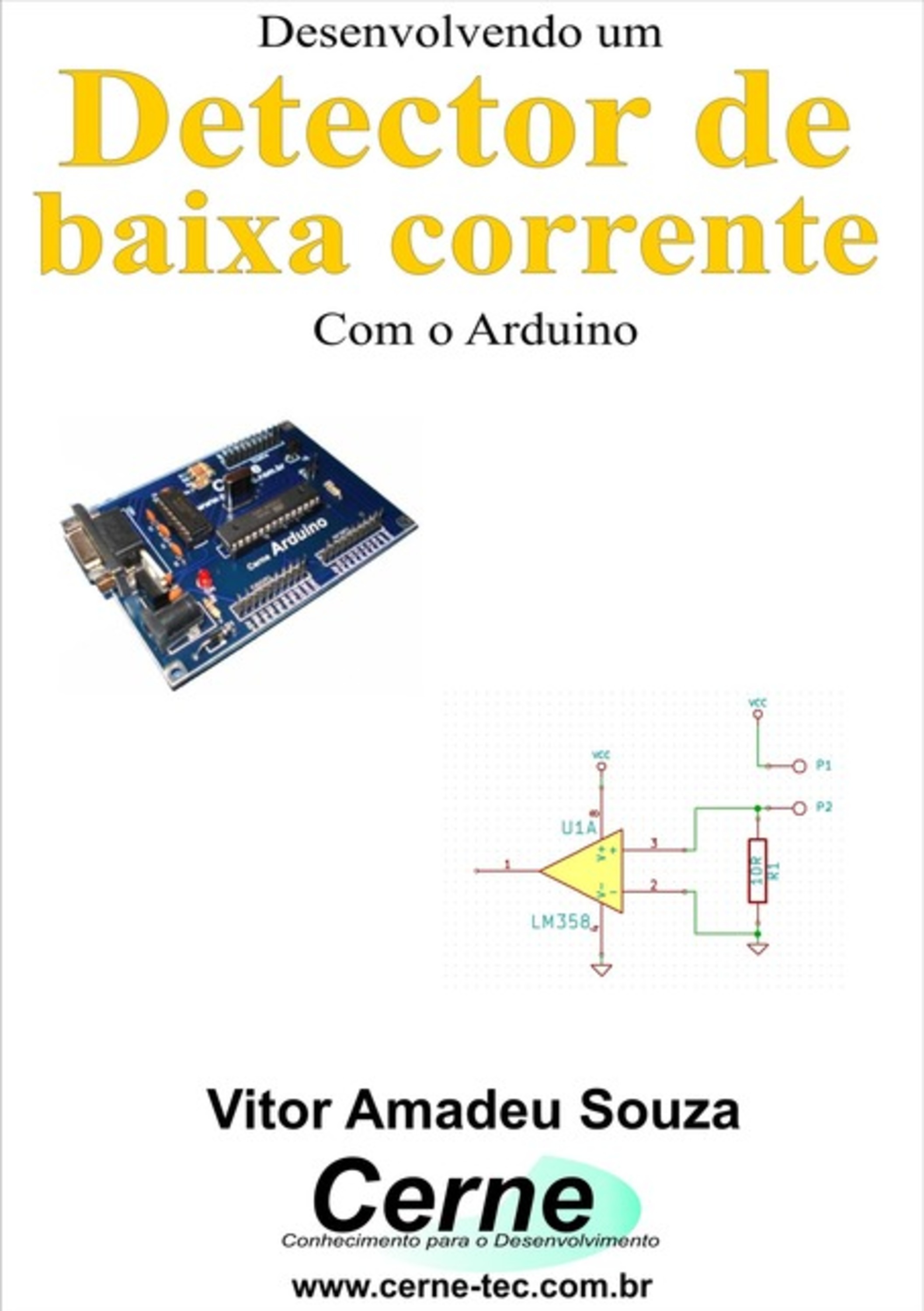 Desenvolvendo Um Detector De Baixa Corrente