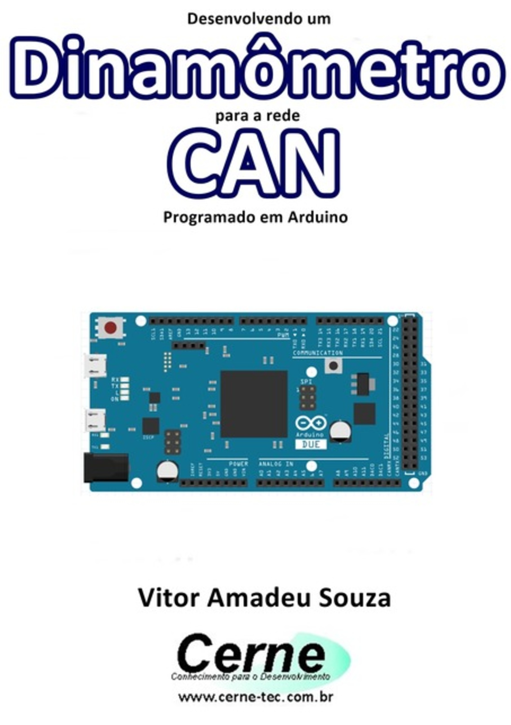 Desenvolvendo Um Dinamômetro Para A Rede Can Programado Em Arduino