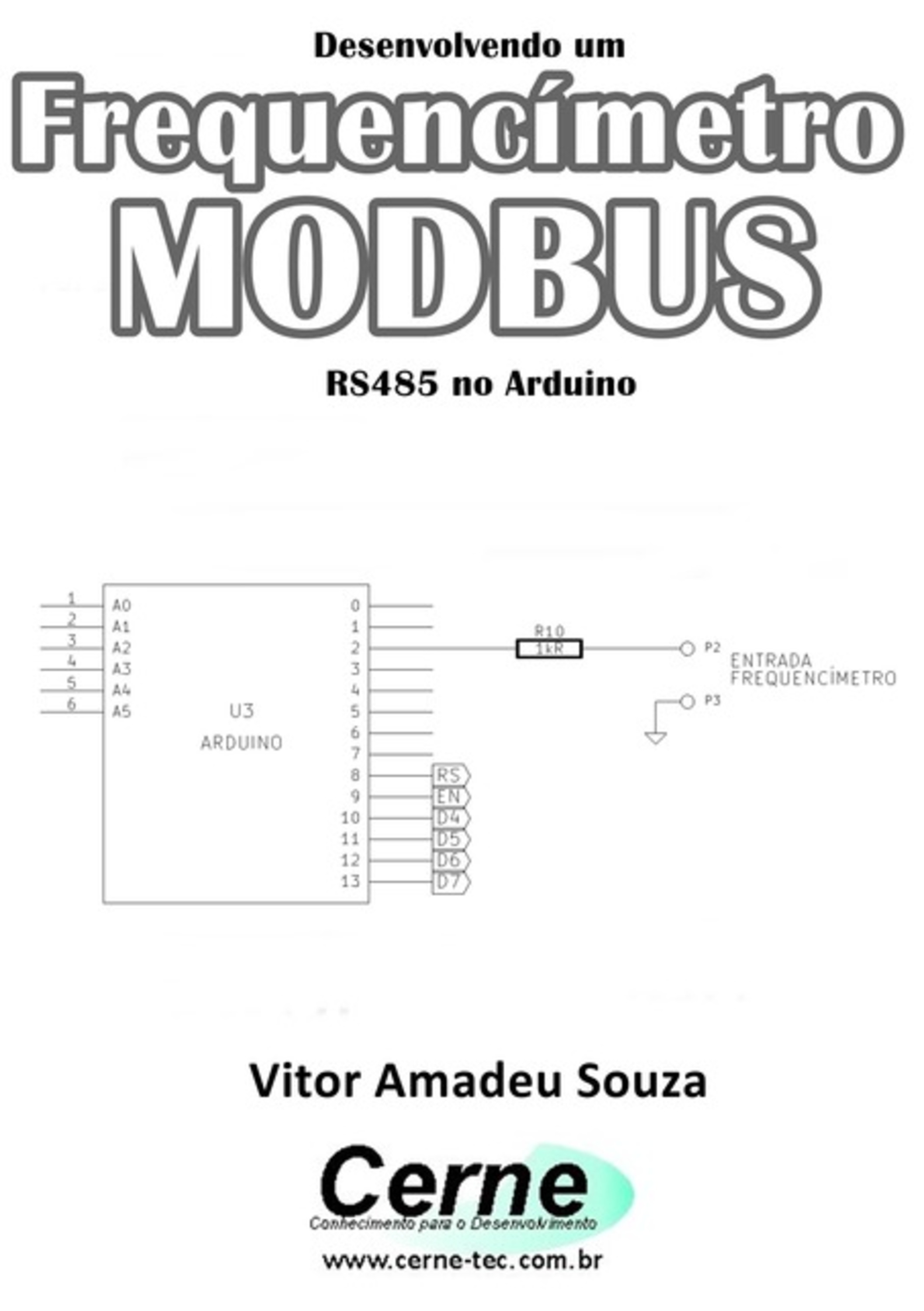 Desenvolvendo Um Frequencímetro Modbus Rs485 No Arduino